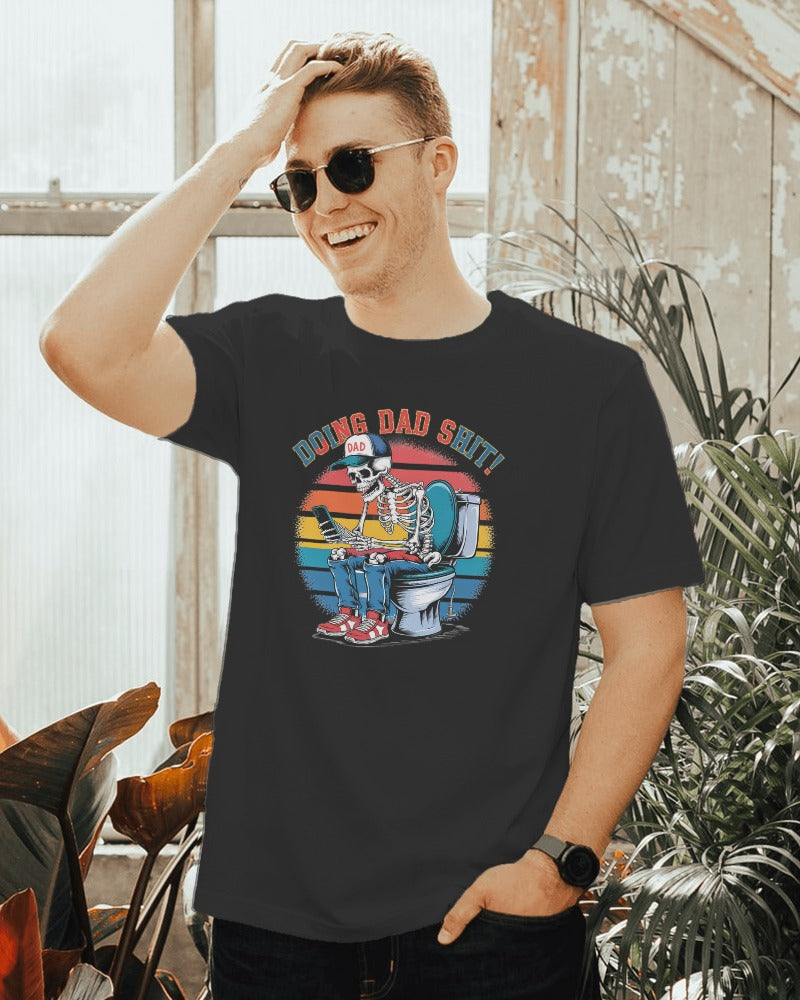 Doing Dad Sh*t” Skeleton Tee