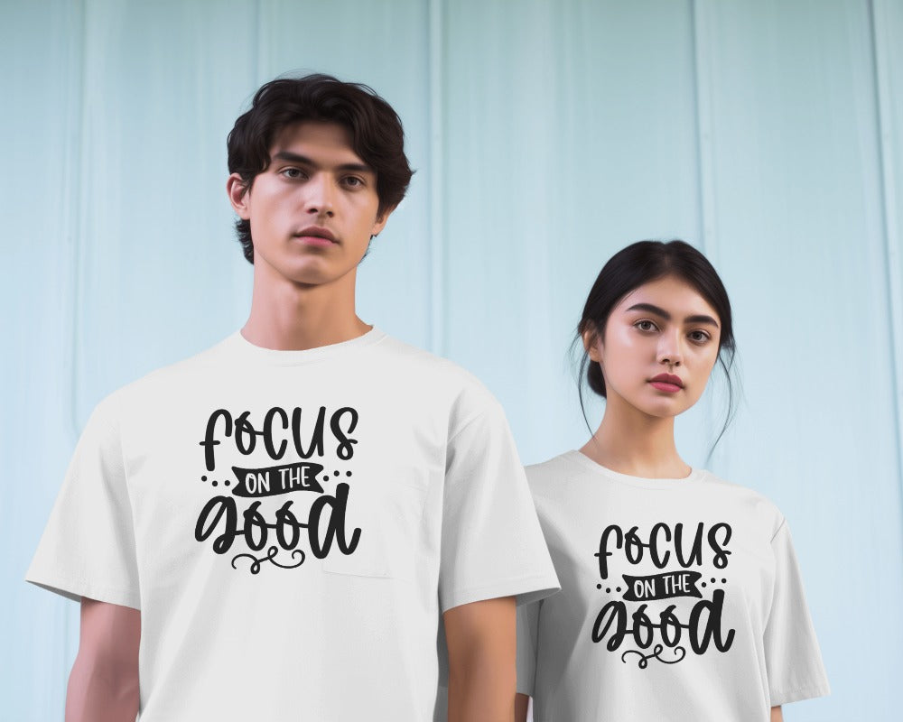 Focus On The Good T-Shirt - Positive Motivational Quote Tee with Inspirational Message