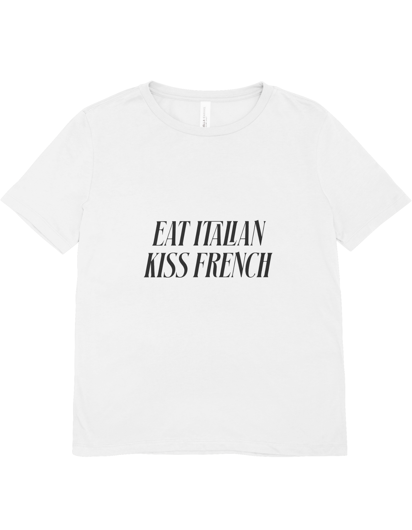 Eat Italian Kiss French Funny T-Shirt - Food Lover Graphic Tee - Humorous Travel Culture Shirt