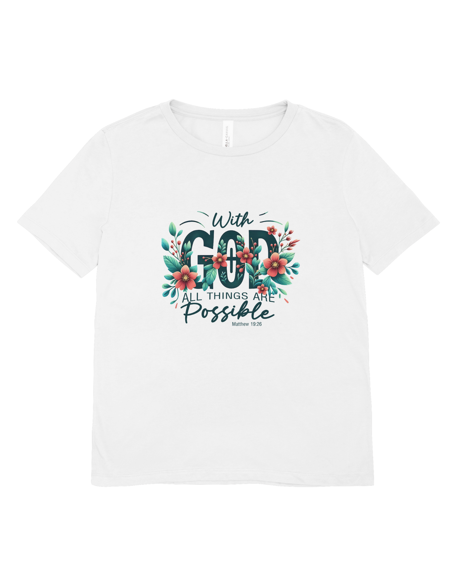 With God All Things Are Possible T-Shirt - Matthew 19:26 Christian Faith Tee