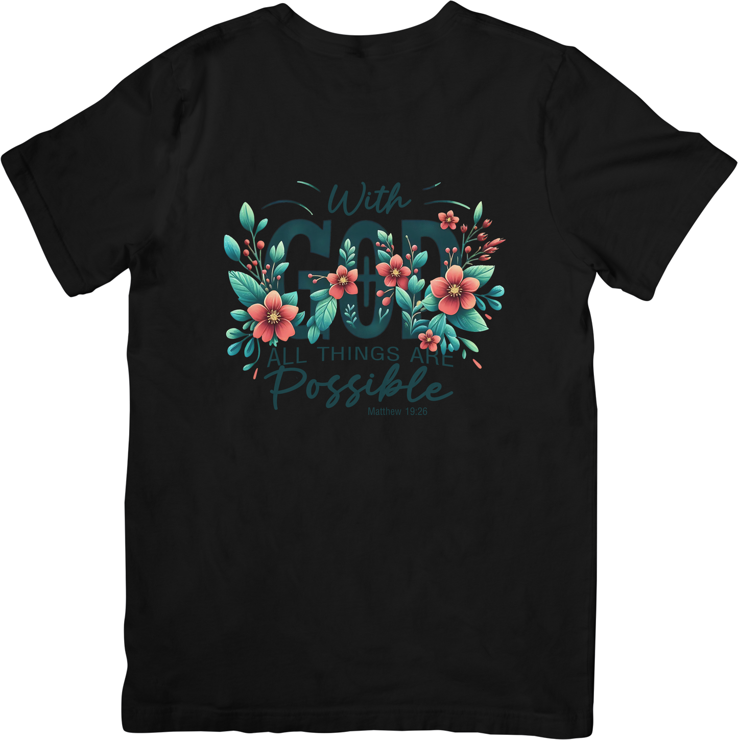 With God All Things Are Possible T-Shirt - Matthew 19:26 Christian Faith Tee