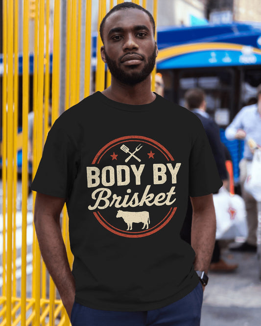 Body by Brisket Grill Master Tee
