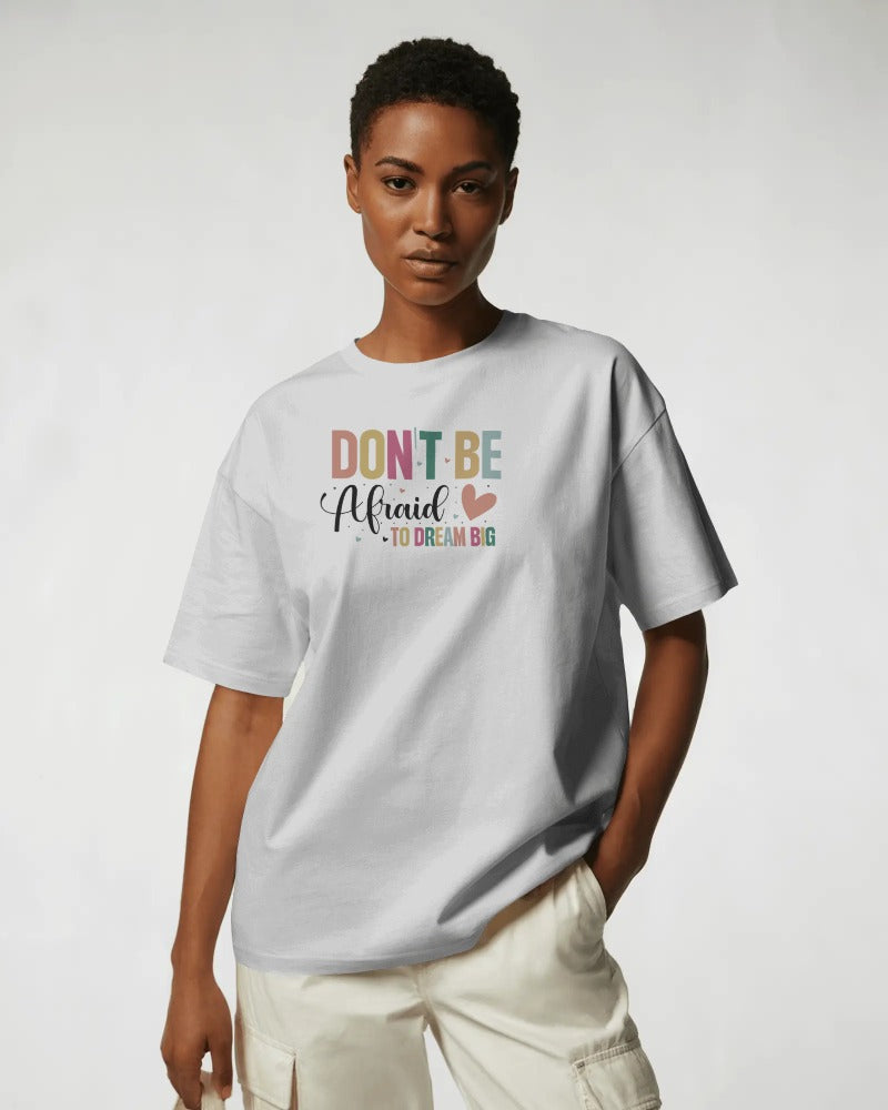 Dream Big Motivational Quote T-Shirt