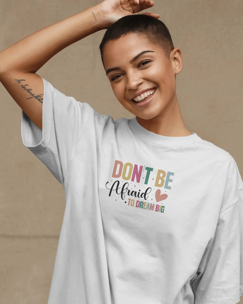 Dream Big Motivational Quote T-Shirt