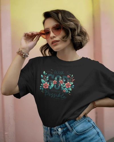 With God All Things Are Possible T-Shirt - Matthew 19:26 Christian Faith Tee