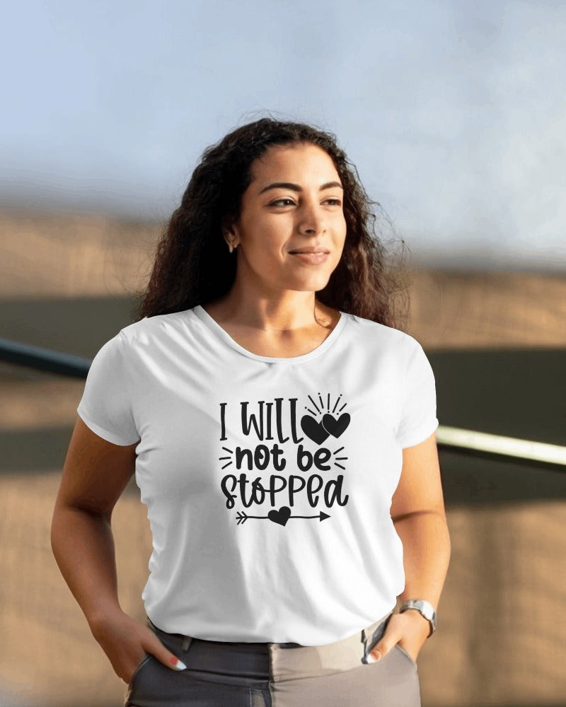 "I Will Not Be Stopped" Motivational T-Shirt - Inspirational Quote Tee with Heart and Arrow Design