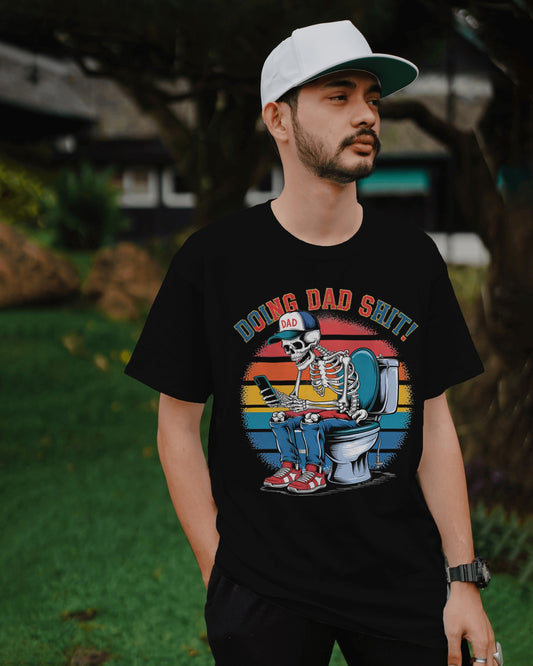Doing Dad Sh*t” Skeleton Tee