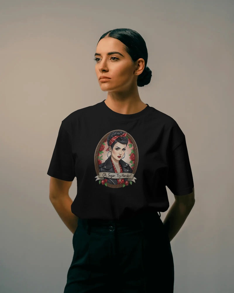 "Oh Sugar Try Harder" Pin Up Rose Design T-Shirt - Vintage Rockabilly Graphic Tee with Sassy Quote