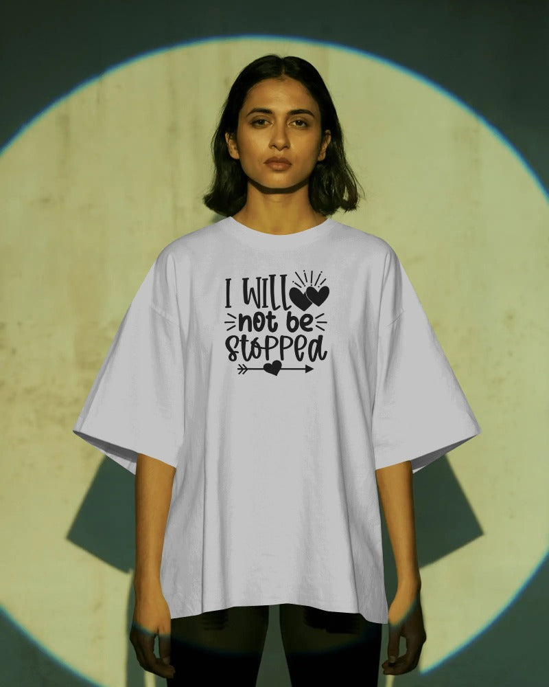 "I Will Not Be Stopped" Motivational T-Shirt - Inspirational Quote Tee with Heart and Arrow Design