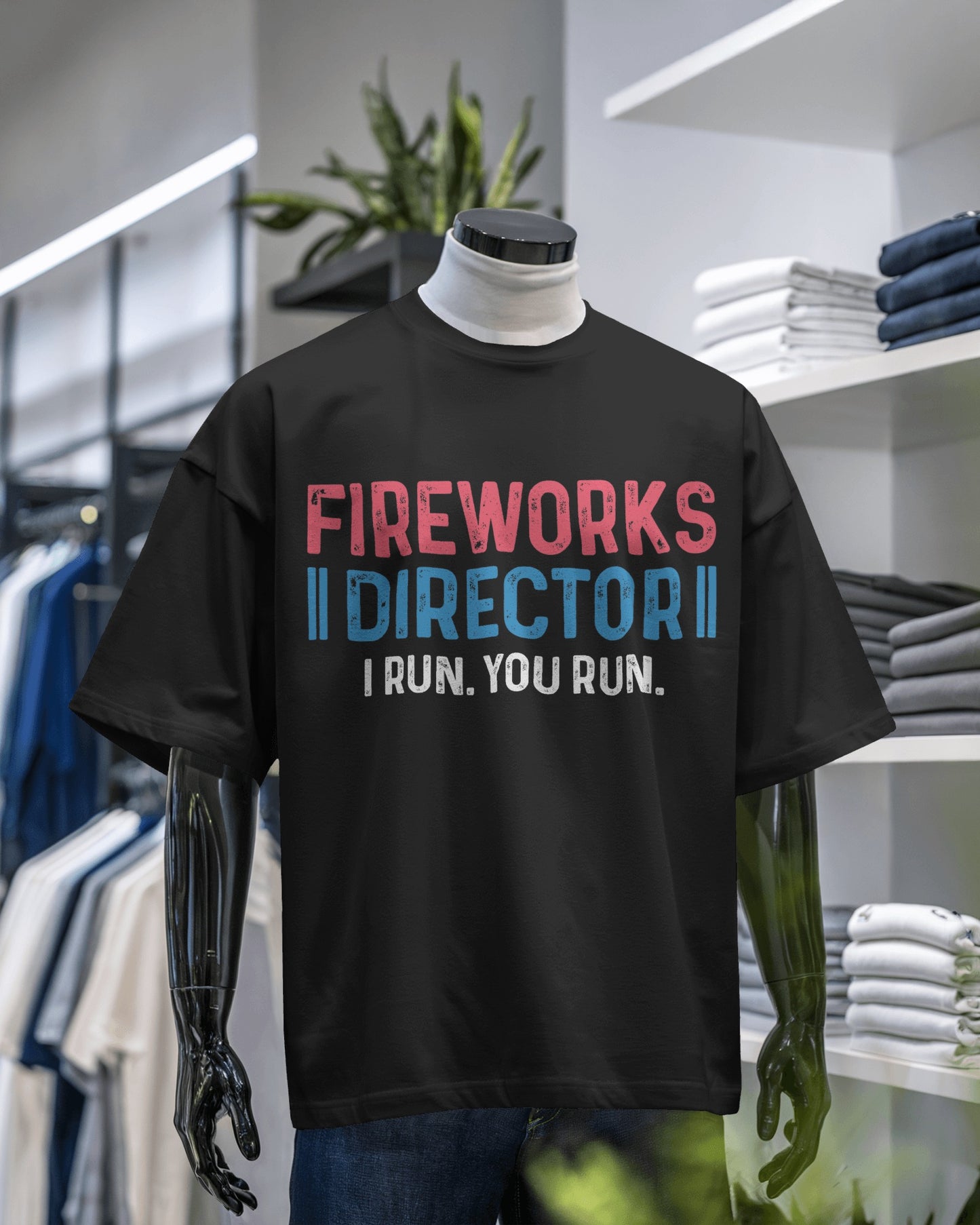 Firework Director Tee – “I Run, You Run” Edition