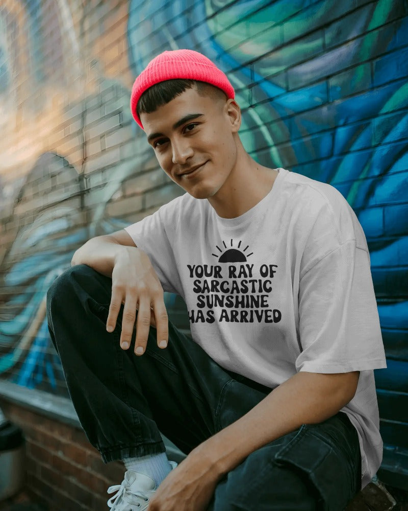 "Your Ray of Sarcastic Sunshine Has Arrived" Cotton T-Shirt - Funny Sarcasm Graphic Tee