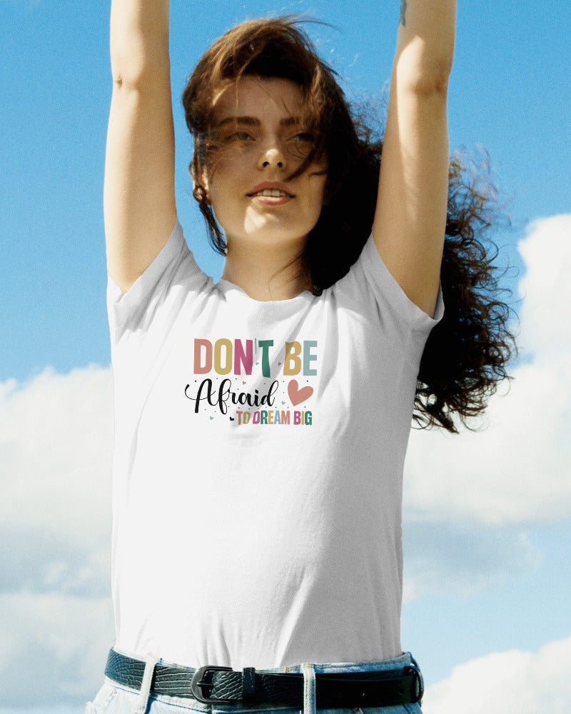 Dream Big Motivational Quote T-Shirt